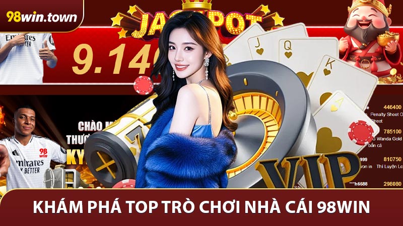 Khám phá top trò chơi nổi bật tại nhà cái 98WIN